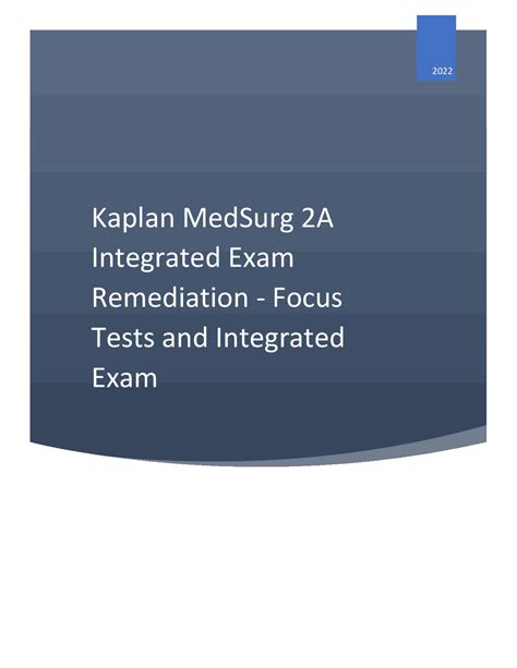 <b>Kaplan</b> <b>MedSurg</b> <b>2A</b> <b>Integrated</b> <b>Exam</b> Remediation - Focus Tests and <b>Integrated</b> <b>Exam</b> - Docmerit $14. . Kaplan med surg 2a integrated exam quizlet